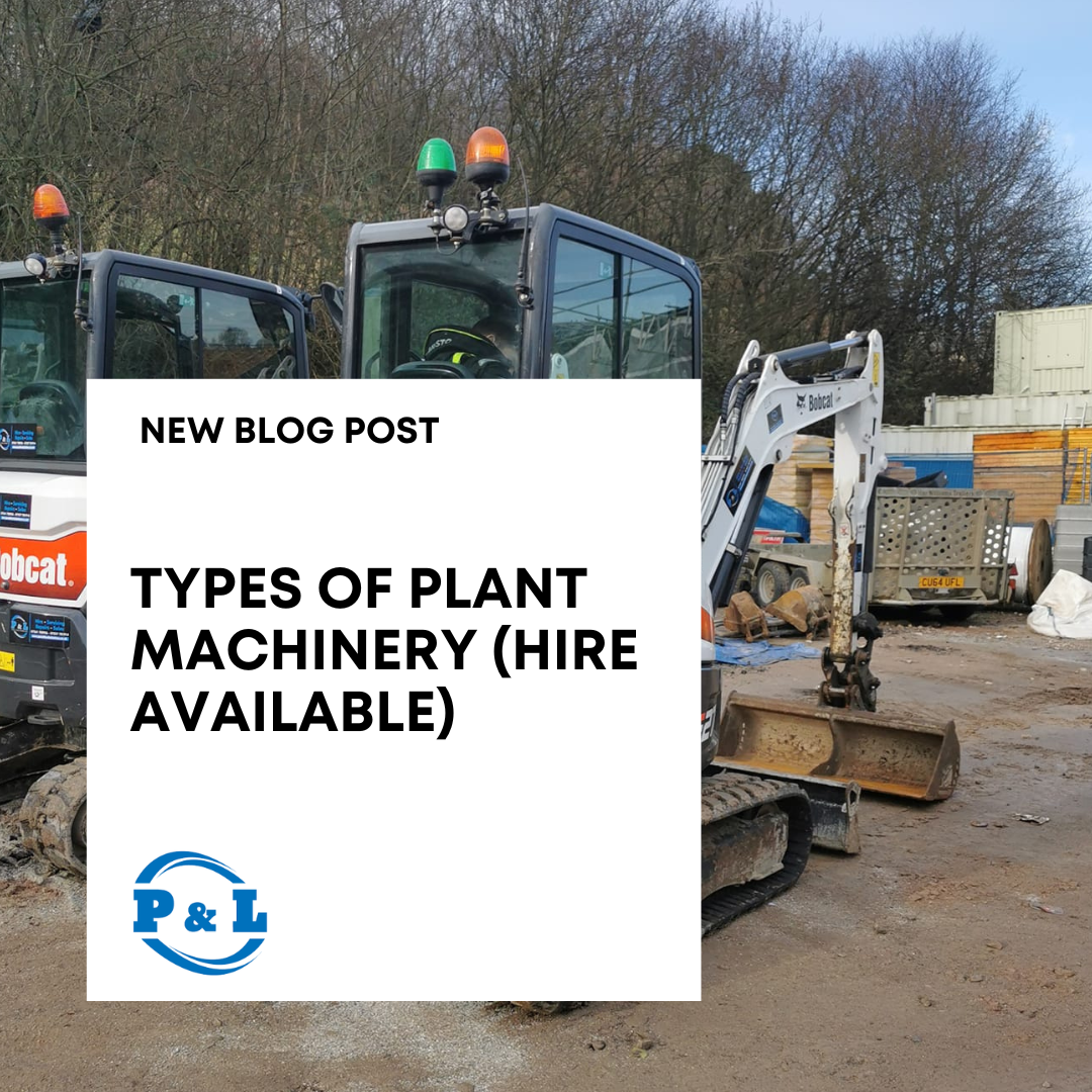 Plant Hire South West | Types Of Plant Machinery | P&L